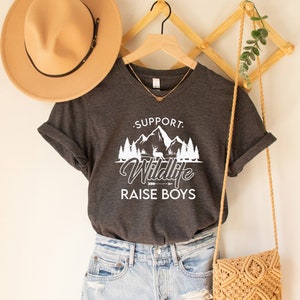 Support Wildlife Raise Boys Shirt for Mother, Mama of Boys Shirt for Mom, Birthday Gift for Mother, Mother's Day Gift for Mom, Gifts for Mom