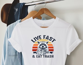 Racoon Lover Shirt, Live Fast Eat Trash, Racoon Life Shirt, My Favorite Animal Shirt