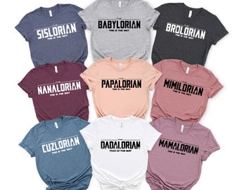 Custom Dadalorian Family Shirt, Funny Shirts For Family, Cute and Funny Shirt For Family, Birthday Gift, Brolorian, Sislorian, Babylorian