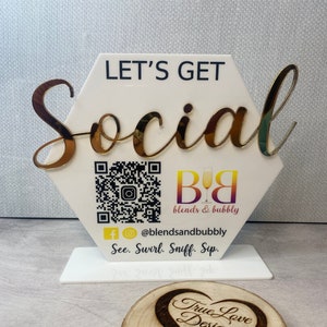 Printed Social Media Acrylic Sign, Boutique Sign, Small Business Sign, Instagram Handle, Tiktok Username, Let’s Get Social, QR code Sign