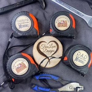 Personalized Tape Measure; Gift for Dad, Grandpa, Husband; Tool For Dad; Father&#39;s Day Gift; Tape Measure Gift; Personalized Gifts for Men