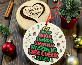 Ornament 67 No Cap Bruh Merry Skibidi Rizzmas | Grappig Gen Z kerstornament | Vakantiecadeau tiener | Ornament uit 2025