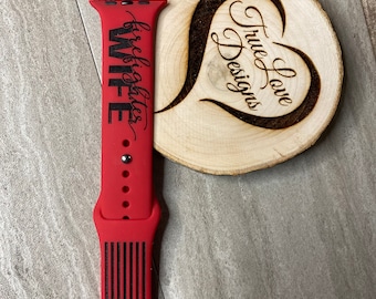 Digital Design, Laser Cut File, Firefighter Wife, Watch Band Design, Svg, Watchband File, Laser Engraved