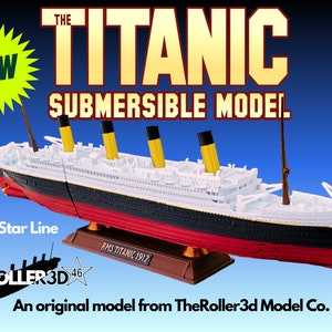 Dual Action TITANIC SUBMERSIBLE MODEL by TheRoller3d Floating or Breaking / Sinking Educational Model, Slow Sinking, Kid Tested & Approved!!