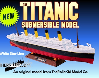 MODELO SUMERGIBLE TITANIC de doble acción de TheRoller3d ¡Modelo educativo flotante o de rotura/hundimiento, hundimiento lento, probado y aprobado por niños!