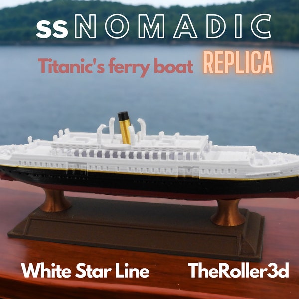 SS Nomadic Model "Titanic's Ferry Boat"