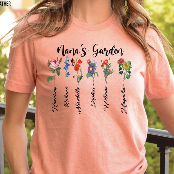 Nana's Garden Shirt, Nana Gift, Custom Birth Flowers and Names Shirt, Mothers Day Gift, Nana Shirt, Personalized Shirt, Birthday Gift,