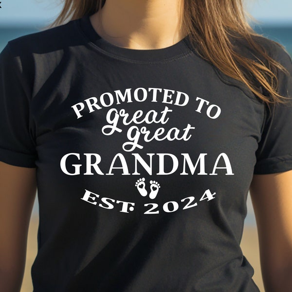 Promoted to Great Great Grandma Shirt, Great Grandma Shirt, Great Grandma Gift, Pregnancy Announcement Grandparent, Great grandparent gift,