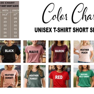 May include: Color chart for unisex short sleeve t-shirts. The image displays a size chart with measurements in inches and a color chart showcasing various t-shirt colors, including white, black, mauve, and red. The text "UNISEX T-SHIRT SHORT SLEEVE" is also visible.