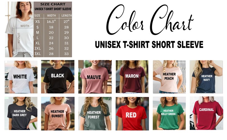 May include: Color chart for unisex short sleeve t-shirts. The image displays a size chart with measurements in inches and a color chart showcasing various t-shirt colors, including white, black, mauve, and red. The text "UNISEX T-SHIRT SHORT SLEEVE" is also visible.