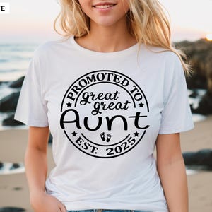 Promoted to Great Great Aunt Shirt, Aunt Shirt, Aunt Gifts, Pregnancy Announcement Grandparents, Auntie Gifts, Promoted to Great Great Aunt