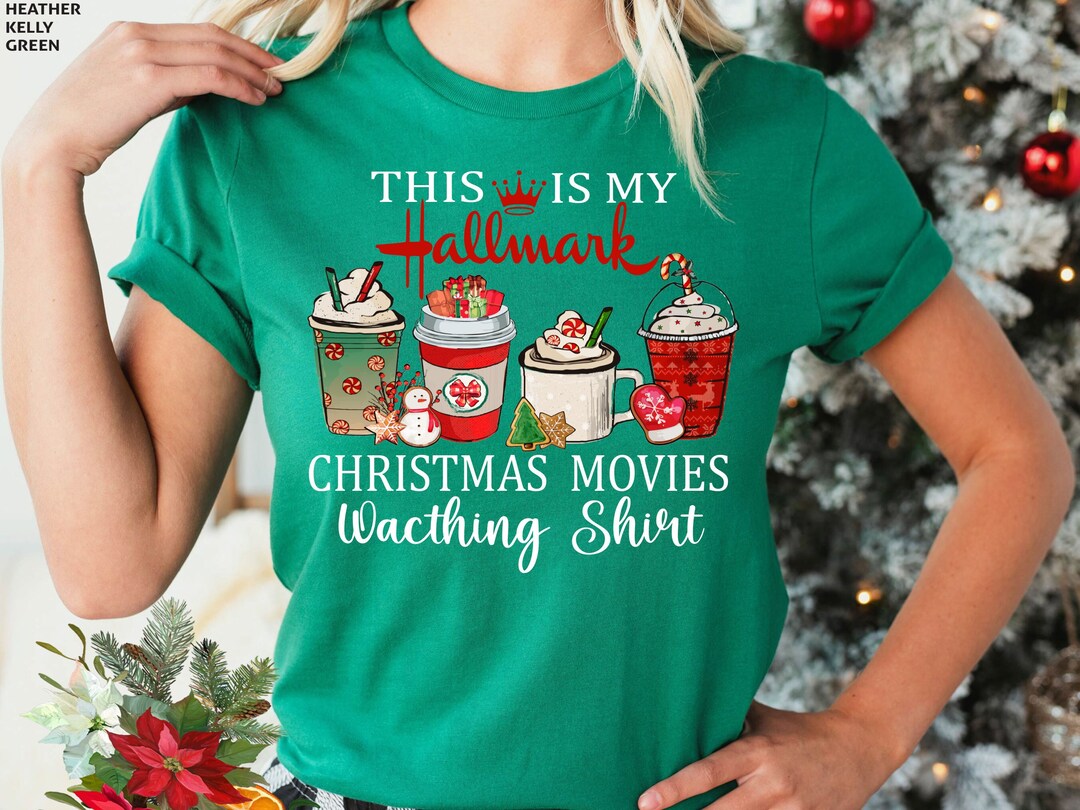 This is My Hallmark Christmas Movies Watching Shirt, Christmas Shirts