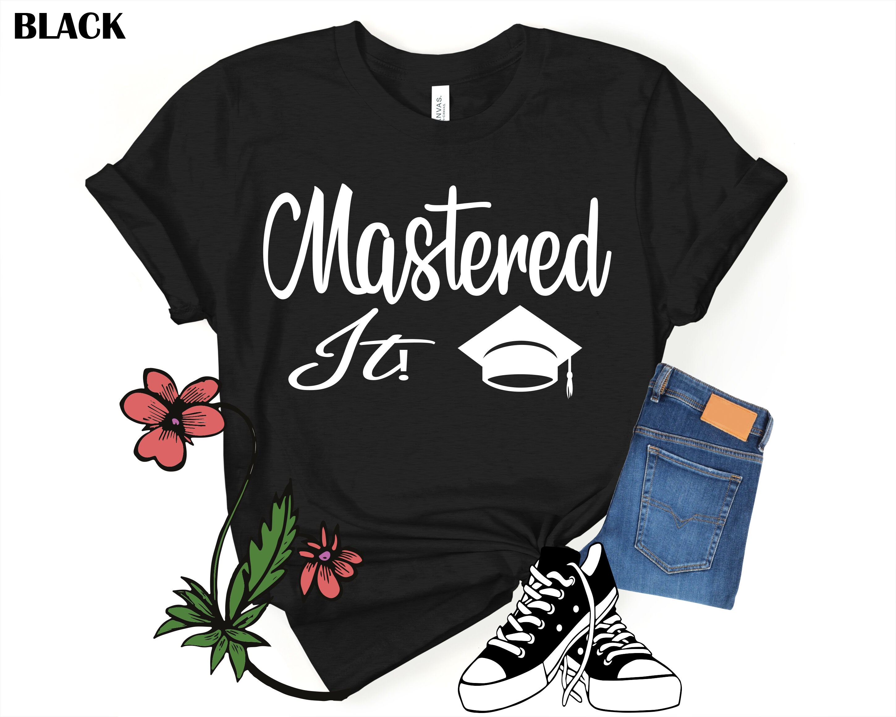 mastered it t shirt