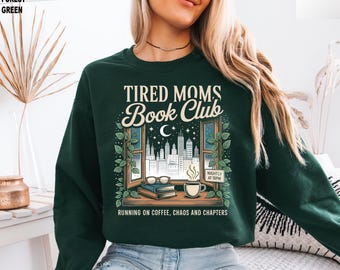 Tired Moms Book Club Hoodie: Coffee Chaos Chapters - Mom Reader Gift