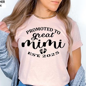 Promoted to Great  Mimi Shirt | Pregnancy Reveal - Promoted to Great Mimi 2024 Shirt, Pregnancy Announcement Grandparents - Great Mimi