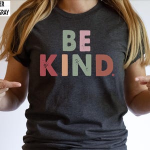 Be Kind Shirt, Christian Shirt, Retro Be Kind Shirt, Positive Shirt, Kindness Shirt, Vintage Shirts, Shirts For Women&#39;s, Gift For Women