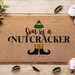 Son Of A Nutcracker - Elf Doormat - Will Ferrel Elf Doormat - Holiday Outdoor Porch Decor - Funny Christmas Doormat
