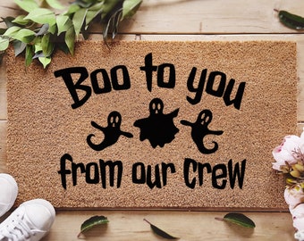 Boo To You Doormat - Halloween Decor - Boo To You From Our Crew - Funny Welcome Mat - Fall Decor - Halloween Porch Decorations - Boo Doormat