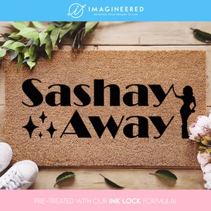 Ru Paul's Drag Race - Sashay Away - Housewarming Gift - Ru Paul - Funny Doormat - Funny Doormat - Couple Gift - New Home Gift