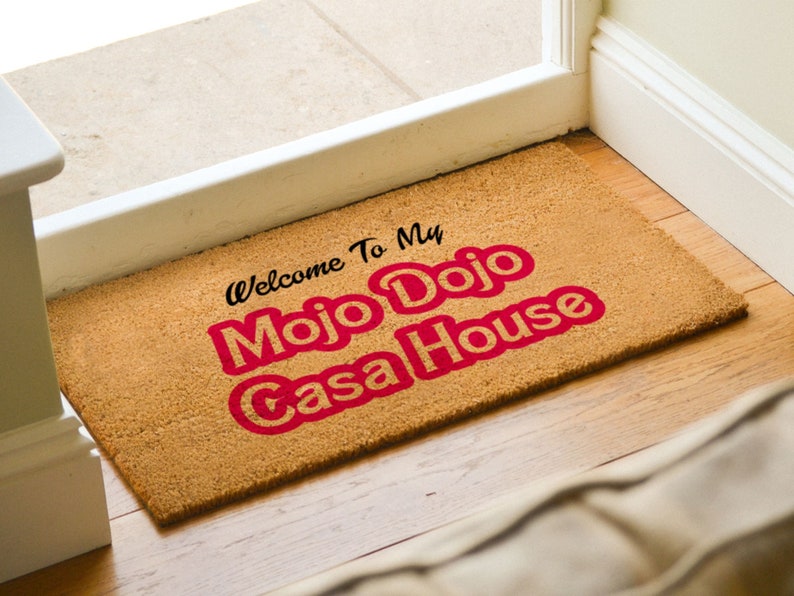 Mojo Dojo Casa House Doormat Welcome To The Mojo Dojo Movie Door Mat Funny Welcome Mat Mojo Dojo Casa Rug Pop Culture 画像 3