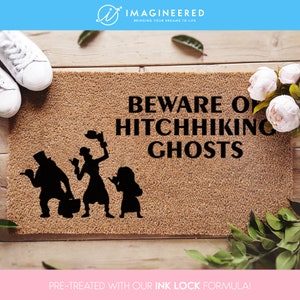 Beware Of Hitchhiking Ghosts Welcome Doormat - Spooky Halloween Quote Mat - Coir Mat - Housewarming Gifts