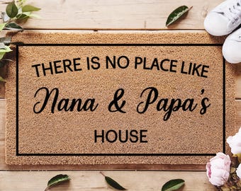 No hay lugar como Nana & Papa's - Felpudo personalizado único - Alfombra de bienvenida a casa - Felpudo personalizado para abuelos - Alfombra para abuelos