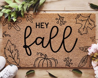 Hey Fall Doormat - Porch Decor - Fall Decor - Welcome Mat - Fall Doormat - Fall Door Mat - Fall Rug - Porch Decorations - Fall Doormat