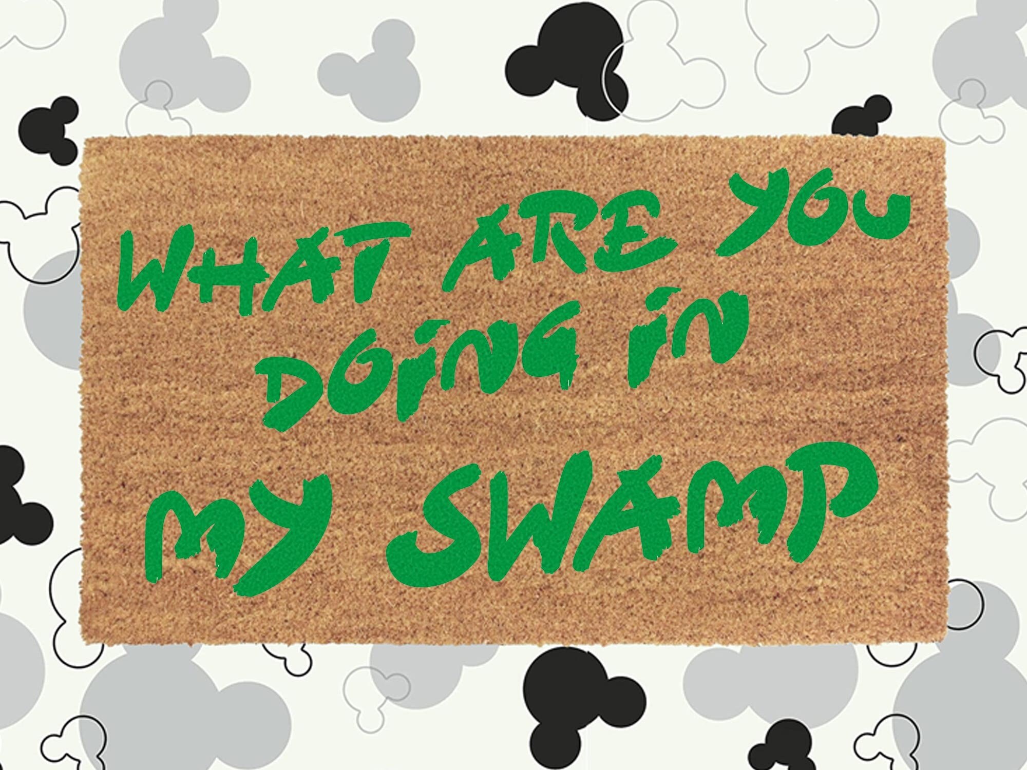 Shrek What Are You Doing In My Swamp Doormat Coir Welcome Etsy