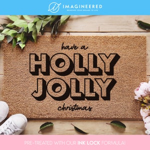 Have A Holly Jolly Christmas Doormat - Christmas Lovers - Funny Christmas Doormat - Happy Christmas - Christmas Gift - Christmas Mat