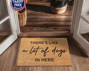 A Lot Of Dogs Live Here Doormat - Personalized Dog There's Like A Lot Of Dogs In Here Mat - Funny Family Pet Door Mat - Dog Lover Gift