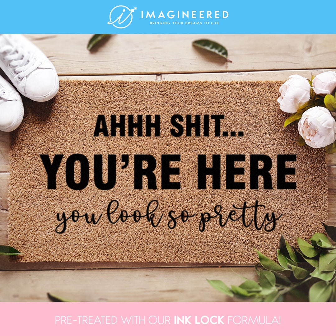 Your Here You Look so Pretty Doormat Tik Tok Rosa Inspired Etsy