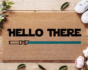 Star Wars Hello There Lightsaber Door Mat - Star Wars Lovers - Starwars Gifts - Personalized Door Mat - Disney Doormat - SW - Gifts For Him