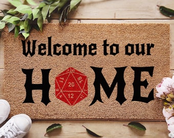 Dungeon Dragons Door Mat - Welcome To Our Home - D20 - DnD - Initiative Doormat - Custom Mats - Fandom Gifts - Gifts For Him - Gifts For Her