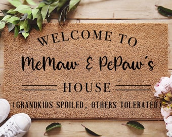 Welcome To MeMaw & PePaw's House - Grandparents Custom Gift- Housewarming Gift - Customized Doormat - Custom Mat - Grandparent Custom Gift