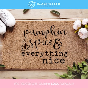 Pumpkin Spice And Everything Nice Doormat - Pumpkin Spice Lover Fall Decor - Autumnal Housewarming Gift - Fall Doormat For Your Entrance