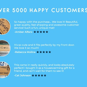 May include: Three customer reviews for personalized doormats. The first review shows a doormat with the text "The Alfaros" and a heart. The second review shows a doormat with the text "Welcome". The third review shows a doormat with the text "Princess  Throned" and "Hello There".