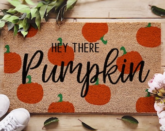 Hey There Pumpkin Doormat - Porch Decor - Fall Decor - Hello Pumpkin Doormat - Fall Doormat - Fall Door Mat - Porch Decorations