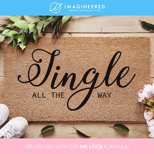 Jingle All The Way - Funny Christmas Doormat - Christmas Song - Christmas Gift - Christmas Mat - Funny Porch Decor