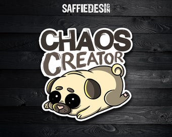 3" 'Chaos Creator' Cute Pug Vinyl Die-Cut Sticker, Laptop Sticker, Water Bottle Sticker