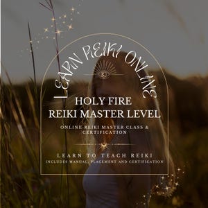 Holy Fire III Reiki 3 Certification Maître/Enseignant + Formation en ligne | Techniques avancées de guérison énergétique | Placement et formation Reiki en ligne