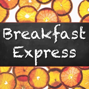 Breakfast Express - School Breakfast Bar - Banner 36&quot; X 24&quot; Vinyl