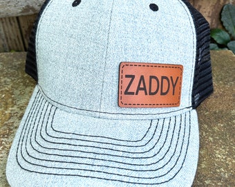 Zaddy hat |  Zaddy gift | Custom hat | Leather patch |  Zaddy baseball hat | Zaddy trucker hat | Zaddy personalized gift | Zaddy cap