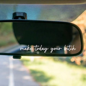 Make Today Your Bitch spiegelsticker | Spiegelsticker | Raamsticker | Motiverende quote | Positieve bevestiging