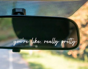 Sie sind wie wirklich hübsches Spiegel-Abziehbild | Spiegel-Aufkleber | Fenster Aufkleber | Motivierendes Zitat | Positive Affirmation