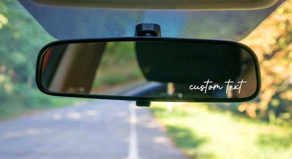 Custom Rear View Mirror Decal | Mirror Sticker | Window Sticker | Motivational Quote | Positive Affirmation