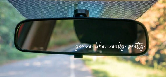 You're Like Really Pretty Mirror Decal | Mirror Sticker | Window Sticker | Motivational Quote | Positive Affirmation