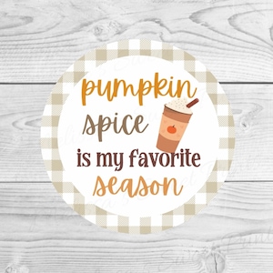Fall Cookie Tags - Cookie Tags - Pumpkin Spice Cookie Tag - Pumpkin Spice Is My Favorite Season Cookie Tag - Fall Cookie Tag - Cookie Tags