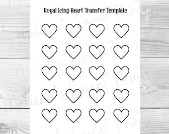 May include: A printable sheet with 16 heart outlines for royal icing transfer. The sheet is titled "Royal Icing Heart Transfer Template".