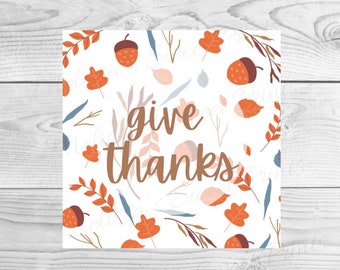Give Thanks Cookie Tag - Thanksgiving Cookie Tag - Fall Cookie Tag - Thanksgiving Cookie Tags - Printable Cookie Tag - Square Cookie Tag