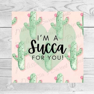 Printable Valentine&#39;s Day Cookie Tag - Digital Square Cookie Tag - I&#39;m a Succa for You Cookie Tag - Cookie Tags - 2&quot; Cookie Tags -